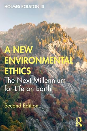 A New Environmental Ethics