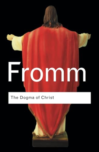 The Dogma of Christ (Routledge Classics)