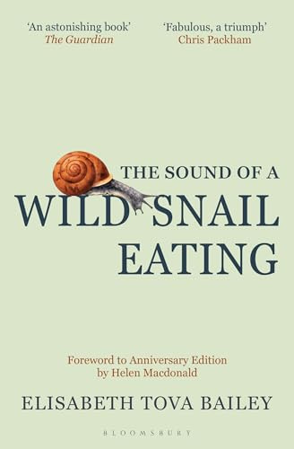 The Sound of a Wild Snail Eating: Anniversary Edition