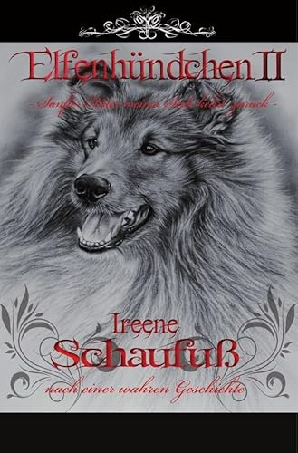 Elfenhündchen II - Sanfter Hüter meiner Seele kehrt zurück