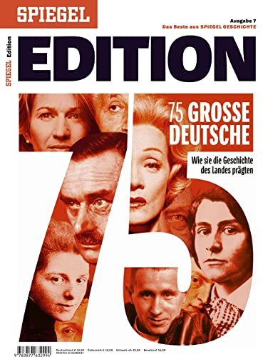 75 große Deutsche: SPIEGEL EDITION