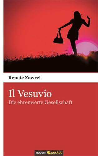 Il Vesuvio: Die ehrenwerte Gesellschaft