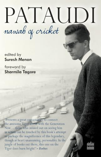 Pataudi: Nawab of Cricket