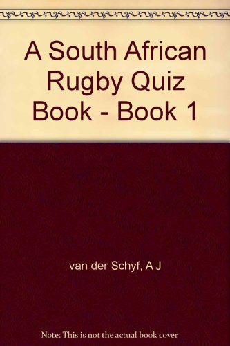 A South African Rugby Quiz Book - Book 1