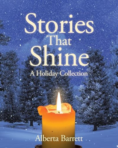 Stories That Shine: A Holiday Collection
