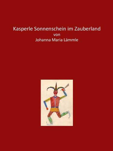Kasperle Sonnenschein im Zauberland