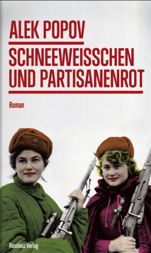 Schneeweißchen und Partisanenrot