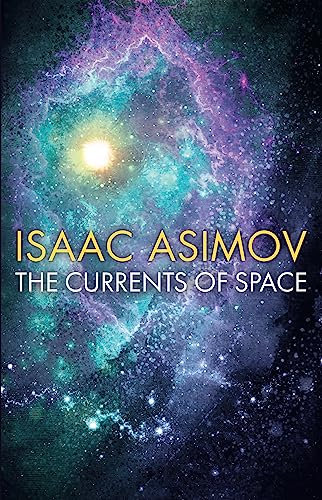 The Currents of Space (English Edition)