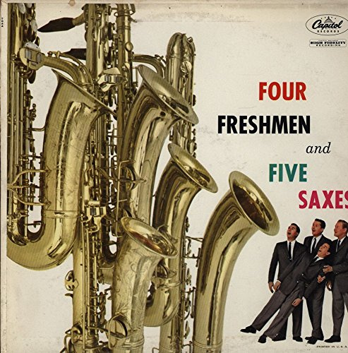 Four Freshmen And Five Saxes