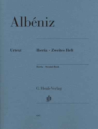 Iberia Zweites Heft: Besetzung: Klavier zu zwei Händen (G. Henle Urtext-Ausgabe)