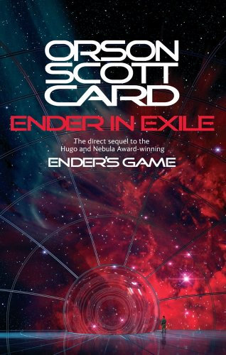 Ender In Exile: Book 5 of the Ender Saga (The Ender Quartet series)