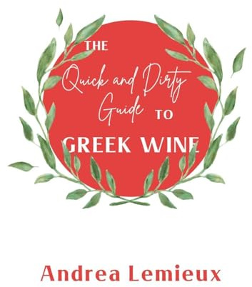 The Quick and Dirty Guide to Greek Wine