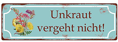 Interluxe METALLSCHILD Shabby Blechschild UNKRAUT VERGEHT Nicht! Garten Balkon Terrasse
