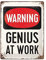 Nostalgic-Art 23229 Retro Blechschild Achtung – Genius at Work, Warnschild als Geschenk-Idee, aus Metall, Vintage-Design zur Dekoration, 30 x 40 cm