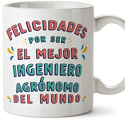 MUGFFINS Tazas para INGENIERO AGRÓNOMO hombre - En Español - Felicidades por ser el mejor - 11 oz / 330 ml - Regalo original y divertido