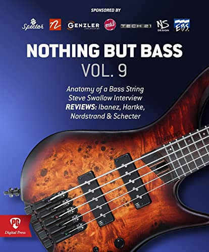 Nothing But Bass: Vol. 9: Four new reviews, a chat with a founding father of electric bass & more (English Edition)