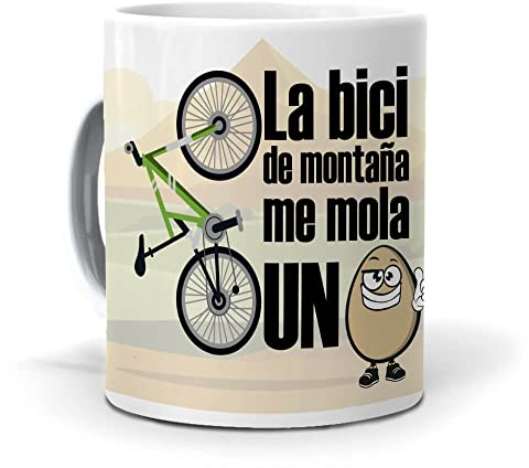 Taza La Bici de montaña me Mola un Huevo.