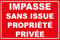 Panneau impasse sans Issue propriété privée en PVC de 5mm d'épaisseur 600X400mm