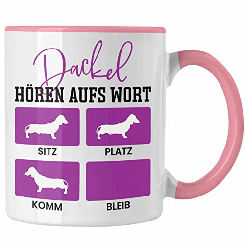 Trendation - Dackel Tasse Geschenke Dachshund Rauhaardackel Lustig Dackel Hören Aufs Wort (Rosa)