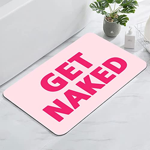 YISUMEI Get Naked Tapis de bain rose vif – Tapis de salle de bain mignon et amusant – Accessoires de baignoire pour femmes – Tapis d'intérieur antidérapant – 43,2 x 61 cm