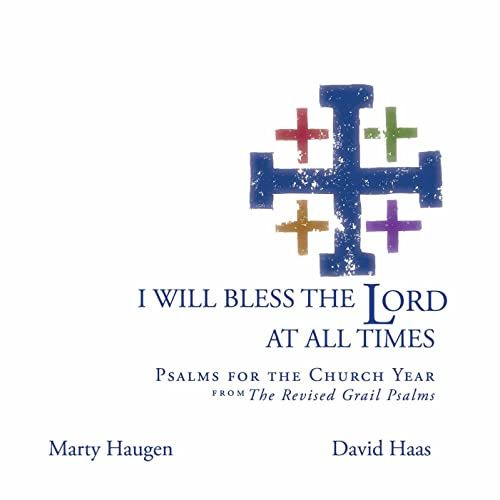 I Will Bless The Lord At All T
