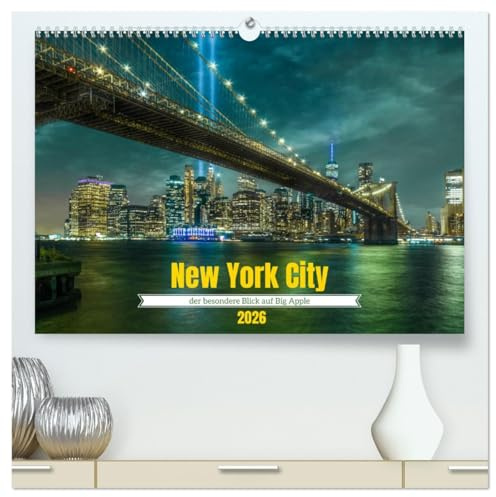 New York City - der besondere Blick auf Big Apple (hochwertiger Premium Wandkalender 2026 DIN A2 quer), Kunstdruck in Hochglanz: Die Fotokunst, die Manhattan zeigt (CALVENDO Orte)