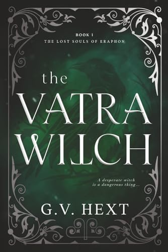 The Vatra Witch: Book One in the Lost Souls of Eraphon Series