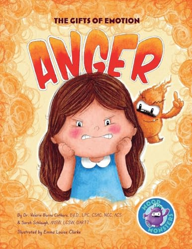 Anger (The Gifts of Emotion)