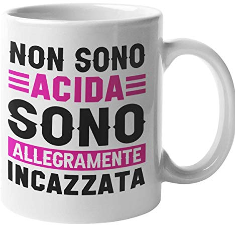 CHEMAGLIETTE! Tazza Stampata Divertente Idea Regalo Mug Simpatica Con Stampa Non Sono Acida