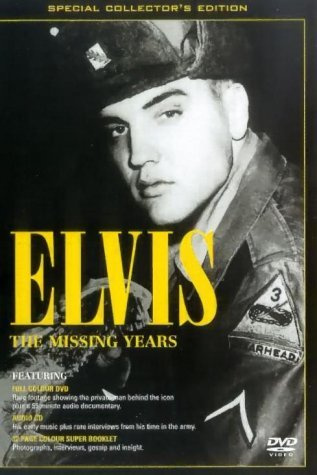Elvis Presley - Missing Years