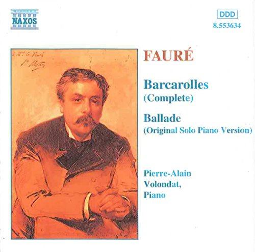 Fauré: Barcarolles / Ballade