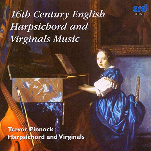 16th Century Harpsichord and Virginals Music