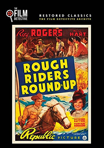 Rough Riders Roundup (The Film Detective Restored Version)