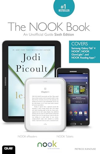 The NOOK Book: An Unofficial Guide: Everything You Need to Know about the Samsung Galaxy Tab 4 NOOK, NOOK GlowLight, and NOOK Reading Apps (English Edition)