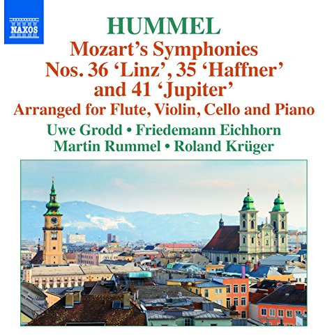 Hummel: Mozart-Sinfonien Nr. 35, 36 und 41 (Arr. Hummel)