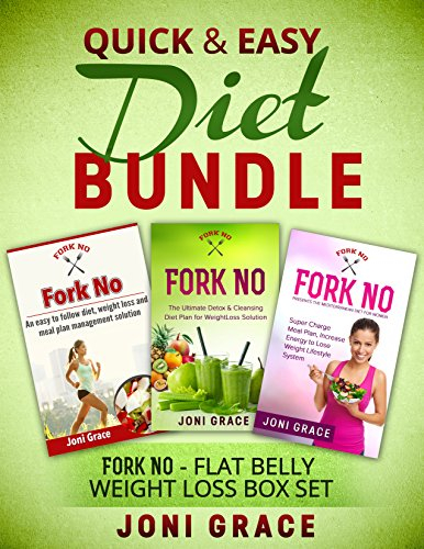 Quick & Easy Diet Bundle: Fork No- Flat Belly Weight Loss Box Set