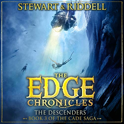 The Edge Chronicles 13: The Descenders: Third Book of Cade