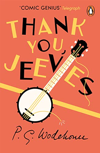 Thank You, Jeeves: (Jeeves & Wooster) (Jeeves & Wooster Series Book 5) (English Edition)