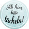 schilderkreis24 – Lustiger Spruch “Ab Hier Bitte lächeln..“ Magnet Deko Kühlschrankmagnet Humor witzige Geschenkidee Geburtstag Weihnachten 8x8 cm