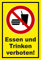 Melis-Folienwerkstatt Aufkleber - Essen Trinken verboten - 45x30cm – S00355-045-C