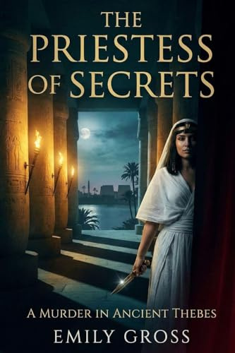 The Scorpion Conspiracy: A Murder In Ancient Thebes (Meretseger Mysteries)