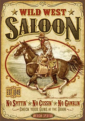 BCTS The Wild West Saloon Vintage Style Metall Werbung Wandschild Schild Blechschild Metalldekor Metallschild Poster 30,5 x 40,6 cm SPA157