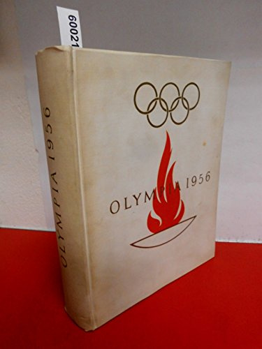Olympia 1956. Winterspiele Cortina d'Ampezzo. Reiterspiele Stockholm. Sommerspiele Melbourne.
