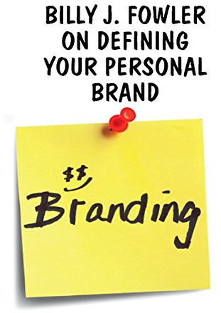 Defining Your Personal Brand