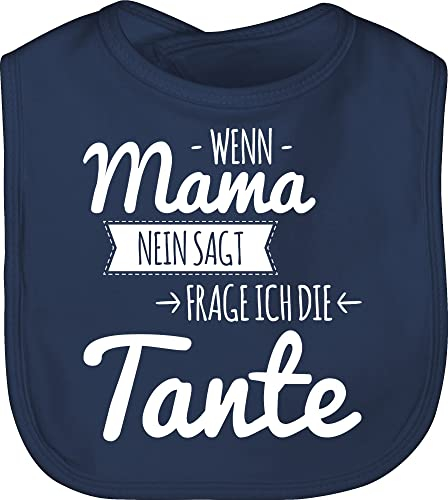 Shirtracer Baby Lätzchen - Sprüche - Wenn Mama nein sagt frag ich die Tante - weiß - Unisize - Navy Blau - ein geschenk für das von ihrer lustige babysachen spruch aunt schlabberlatz neffe