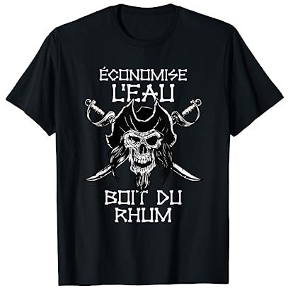 Boire du rhum - Économise l'eau, boit du rhum. Pirate T-Shirt