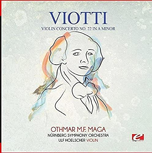 Viotti: Violin Concerto No. 22 in A Minor