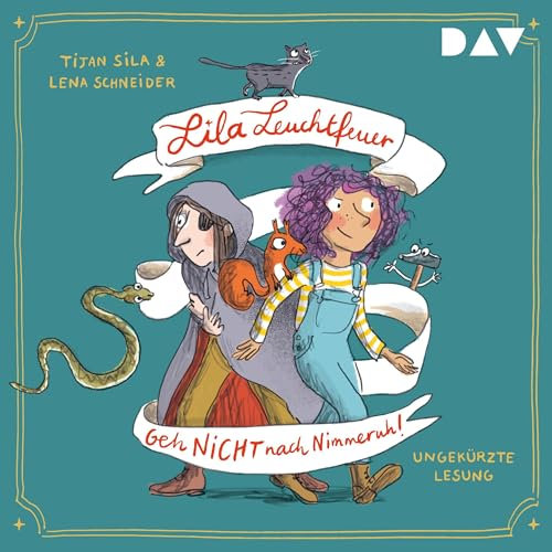Geh nicht nach Nimmeruh!: Lila Leuchtfeuer, Band 1