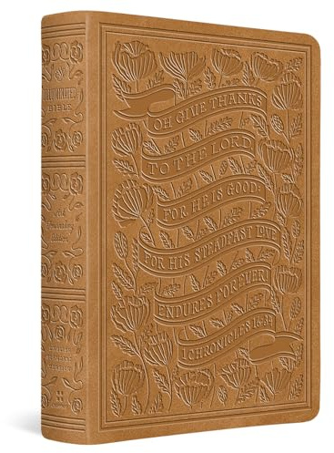 ESV Illuminated™ Bible, Art Journaling Edition (TruTone, Nubuck Caramel, 1 Chronicles 16:34 Design)