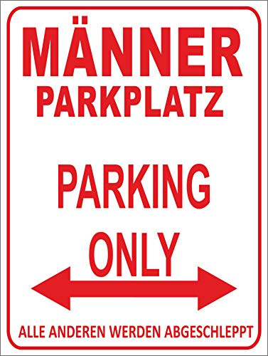 Indigos UG - Parking Only - Männerparkplatz - Alle anderen werden abgeschleppt - Parkplatzschild 32x24 cm weiß - rot - Alu-Dibond - Folienbeschriftung